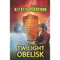 The Twilight Obelisk (Mirror World Book #4): LitRPG series - Paperback
