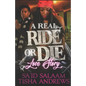 A Real RIDE or DIE Love Story - Paperback
