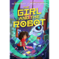 The Girl and the Robot - Hardcover