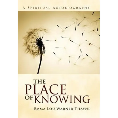 The Place of Knowing - Hardcover