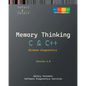 Memory Thinking for C & C++ Windows Diagnostics: Slides with Descriptions and Source Code Illustrations, Second Edition - Paperback