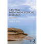 Crafting Phenomenological Research - Paperback