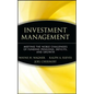 Investment Management: Meeting the Noble Challenges of Funding Pensions, Deficits, and Growth - Hardcover