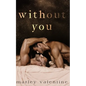 Without You - Paperback