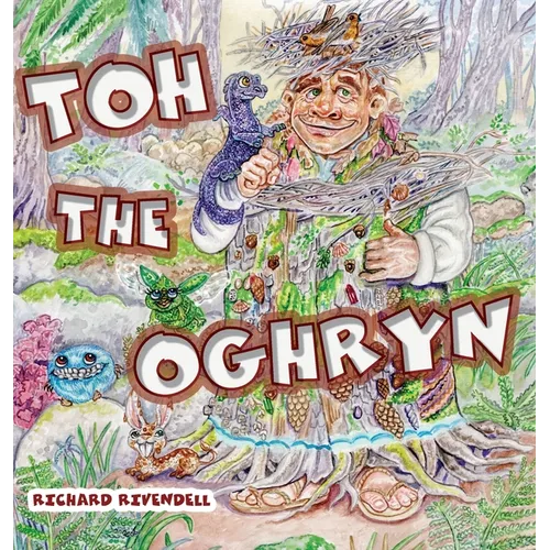 Toh the Oghryn - Hardcover