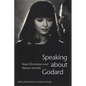 Speaking about Godard - Paperback