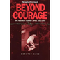 Beyond Courage: One Regiment Against Japan, 1941-1945 - Paperback