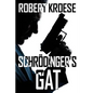 Schrodinger's Gat - Paperback