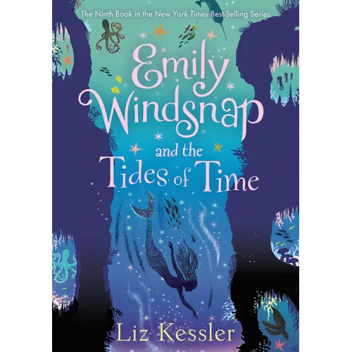 Emily Windsnap and the Tides of Time: #9 - Library Binding