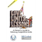 Love, Limits, & Lessons: Expanded Edition: A Parent's Guide to Raising Cooperative Kids - Paperback