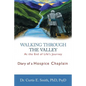 Walking Through the Valley: Diary of a Hospice Chaplain - Paperback