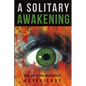 A Solitary Awakening: Book One of the Warren Files - Paperback