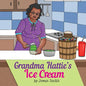 Grandma Hattie's Ice Cream - Paperback