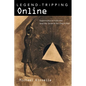 Legend-Tripping Online: Supernatural Folklore and the Search for Ong's Hat - Hardcover