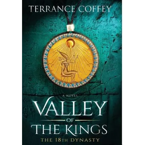 Valley of the Kings: The 18th Dynasty - Hardcover