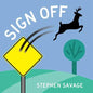 Sign Off - Hardcover