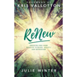 ReNew: Breaking Free from Negative Thinking, Anxiety, and Depression - Hardcover