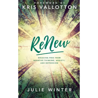 ReNew: Breaking Free from Negative Thinking, Anxiety, and Depression - Hardcover