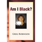 Am I Black? - Paperback