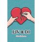 Liv & Di - Paperback