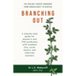 Branching Out: The biology career handbook from consultancy to biotech - Paperback
