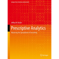 Prescriptive Analytics: Mastering the Spreadsheet of Everything - Hardcover