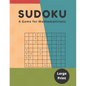 Sudoku- A Game For Mathematicians: One week Challenge Sudoku Variants Puzzle Books for Adults Easy and Medium to Hard, Over 90 Puzzles with Answers an - Paperback