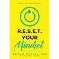 Reset Your Mindset: Silence Your Inner Mean Girl - Paperback