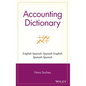 Accounting Dictionary/Diccionario de Contabilidad: English-Spanish, Spanish-English, Spanish-Spanish - Hardcover