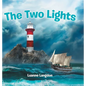 The Two Lights - Hardcover