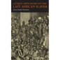 Cudjo's Own Story of the Last African Slaver - Hardcover