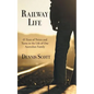 Railway Life - Paperback