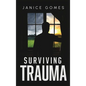 Surviving Trauma - Hardcover