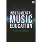 Instrumental Music Education: Developing Pedagogies as Instrumental Teachers - Hardcover