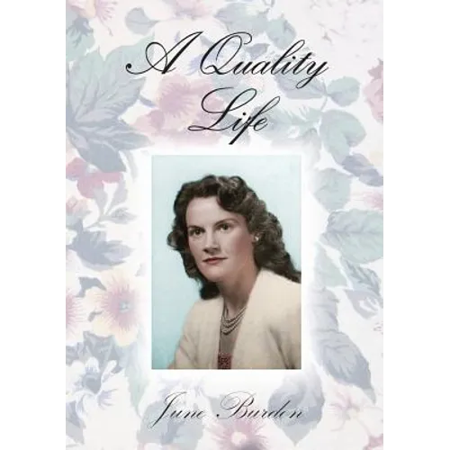 A Quality Life - Paperback