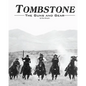 Tombstone: The Guns & Gear - Paperback