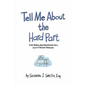 Tell Me About the Hard Part: Five Steps to Help Businesses Face, Solve & Prevent Problems - Paperback