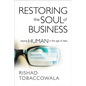 Restoring the Soul of Business: Staying Human in the Age of Data - Hardcover