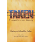 Taken: A Lament for a Lost Ethnicity - Paperback