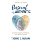Personal & Authentic: Designing Learning Experiences That Impact a Lifetime - Hardcover