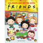 Holidays Are Better with Friends (Friends Picture Book) - Hardcover