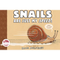 Snails Are Just My Speed! - Hardcover