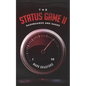 The Status Game II: Dashboards and Gages - Paperback
