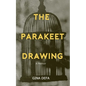 The Parakeet Drawing: You Are Worthy - Paperback