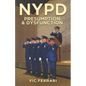 NYPD: Presumption & Dysfunction - Paperback