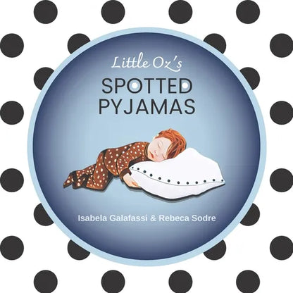 Little Oz's Spotted Pyjamas - Paperback