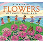 A Season of Flowers - Hardcover