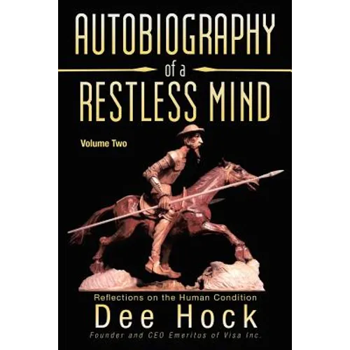 Autobiography of a Restless Mind: Reflections on the Human Condition - Paperback
