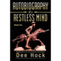 Autobiography of a Restless Mind: Reflections on the Human Condition - Paperback