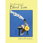 The Adventures of Blind Tom - Hardcover
